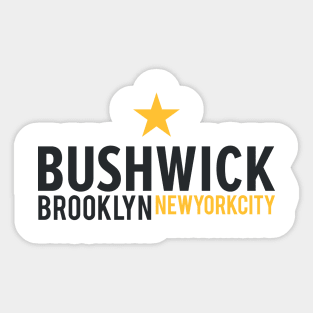 New York Brooklyn - Bushwick Brooklyn Schriftzug - Bushwick Logo Sticker